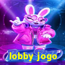 lobby jogo